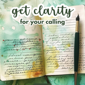Get Clarity for your calling
