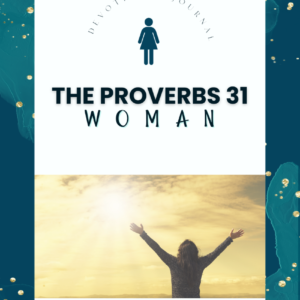 Proverbs 31 Devotional Journal