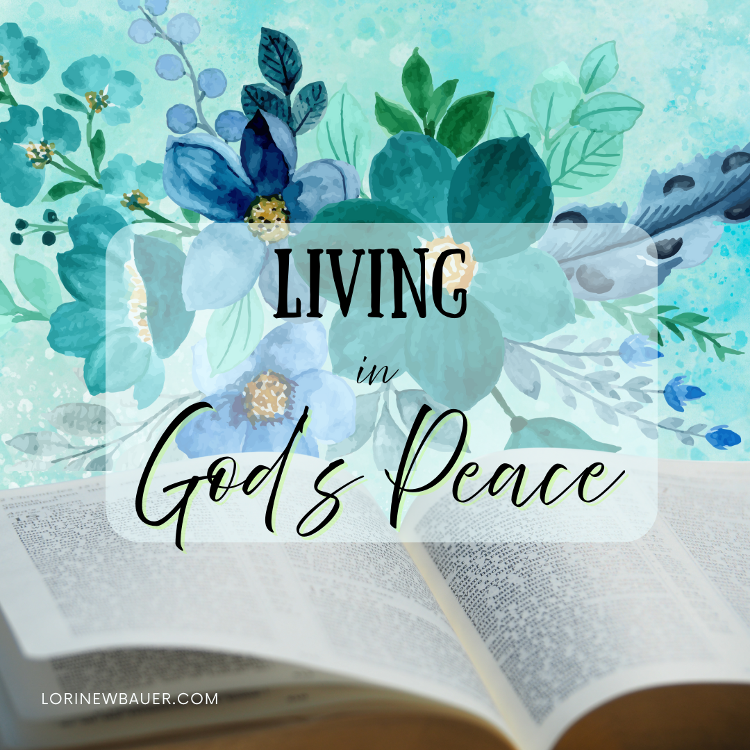Living in Gods Peace