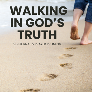 Walking in God's Truth a 21-day Journal